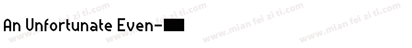 An Unfortunate Even字体转换